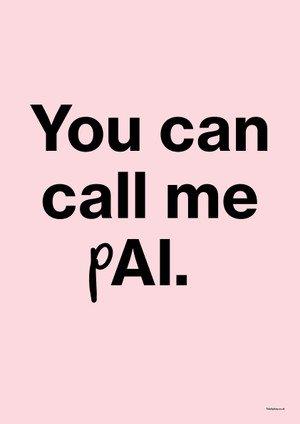 You can call me pal poster