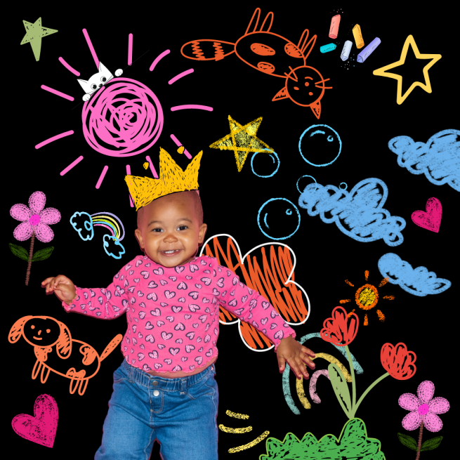 A beautiful baby in a shirt and jeans has a little crayon crown on it's head in the image, the background of which is crayon drawing of clouds, rainbows, stars and flowers.