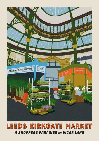 Graphic art poster of Kirkgate Market stalls with the text 'a shoppers paradise on vicar lane'